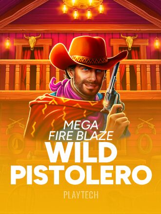 Mega Fire Blaze: Wild Pistolero