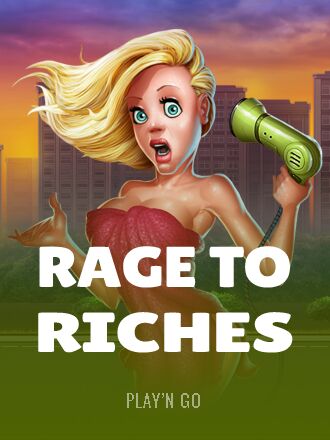 Rage to Riches